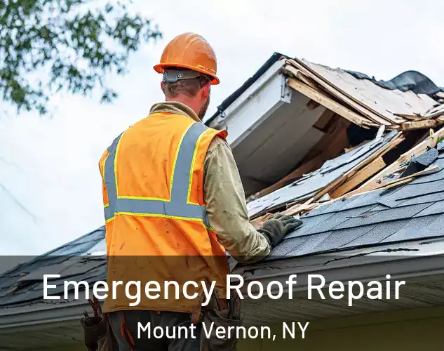  Emergency Roof Repair Mount Vernon, NY